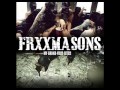 FRXXMASONS - MY GRXXD YOUR BITCH 
