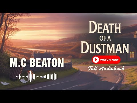Death of a Dustman by M.C. Beaton | Hamish Macbeth #18 | Cozy Mystery Audiobook Full