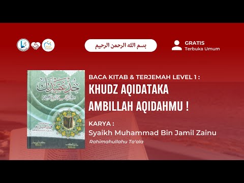 [AQIDAH] Baca Kitab Khudz Aqidatak