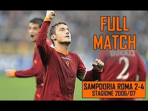 Sampdoria Roma 2-4 | Full Match Stagione 2006/07