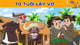 70 TUỔI LẤY VỢ - Truyện cổ tích hay nhất - Phim hoạt hình hay - Quà tặng cuộc sống