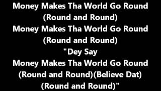 Money Make Tha World Go Round Ft. Donte Alexander W/Lyrics