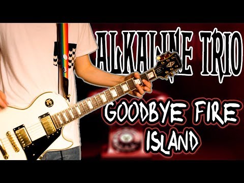 Alkaline Trio - Goodbye Fire Island Guitar Cover
