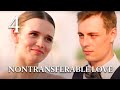 NONTRANSFERABLE LOVE (Episode 4) Romantic movie In English