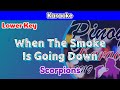 When The Smoke Is Going Down by Scorpions (Karaoke : Lower Key)