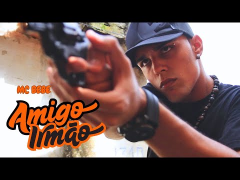 Mc Bebe BH - Amigo Irmão (Clipe Oficial)