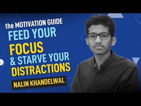 Feed your Focus and Starve your Distractions - Nalin Khandelwal AIR 1 NEET | MAMC #neet #neet2022