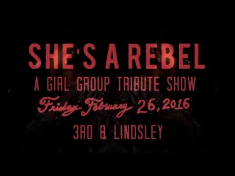She's A Rebel: A Girl Tribute Show