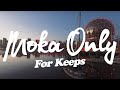 MOKA ONLY - For Keeps [URBNET] [Jazz Rap]