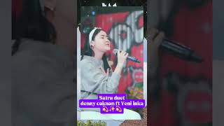 Download lagu Satru duet denny caknan ft yeni inka #shortvideo mp3 Download lagu Satru duet denny caknan ft yeni inka #shortvideo mp3