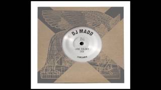 DJ MADD : Lone Soldier Dub / Thru Hell Dub