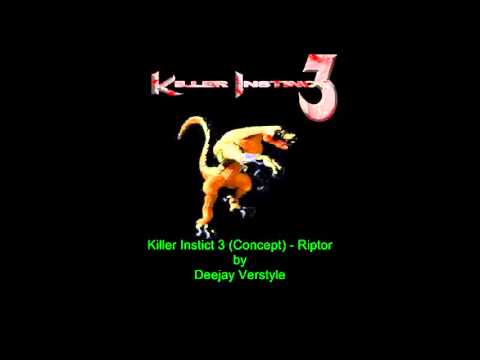 Killer Instinct 3 (Concept) Riptor Theme - by Deejay Verstyle