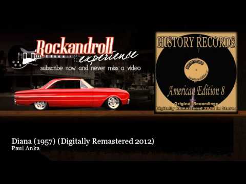 Paul Anka - Diana (1957) - Digitally Remastered 2012 - Rock N Roll Experience
