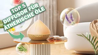 Besten Diffusor Für äTherische ÖLe im Vergleich Top 5 Diffusor Für äTherische ÖLe Test