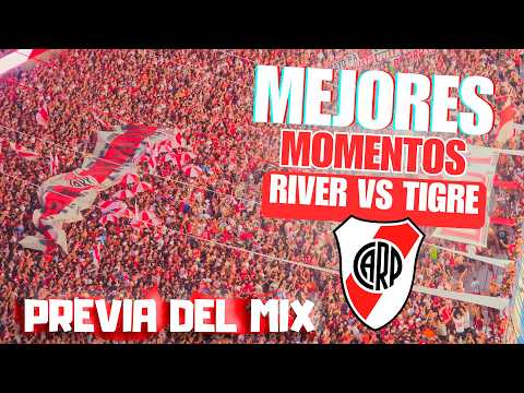 "⚡LOS MEJORES MOMENTOS de RIVER vs TIGRE ➡️VAMOS TODOS UNIDOS" Barra: Los Borrachos del Tablón &bull; Club: River Plate