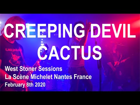 CREEPING DEVIL CACTUS Full Live Concert 4K @ West Stoner Sessions VI February 8th 2020
