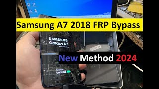 Samsung SM-A750F/DS Android 10 Google Account Unlock Samsung A7 2018 FRP Bypass New Method 2024