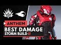 ANTHEM | Best Damage Storm Build 'Fire & Ice'