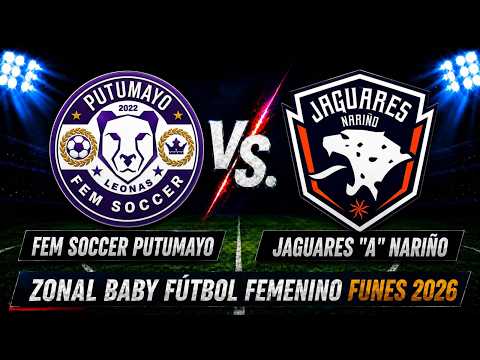 🔴 EN VIVO | FEM SOCCER PUTUMAYO VS. JAGUARES "A" NARIÑO