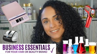 BUSINESS ESSENTIALS FOR YOUR BRAND | START YOUR OWN HAIR CARE LINE & COSMETIC BRAND IN 2020 EP. 3