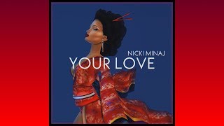 Nicki Minaj - Your Love Official Audio (IMVU)