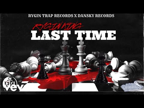 Rygin King - Last Time (Audio Visual)