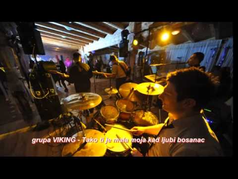 grupa VIKING -  Tako ti je mala moja kad ljubi bosanac