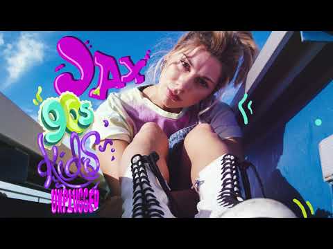 Jax - 90s Kids (Unplugged) [Official Audio]