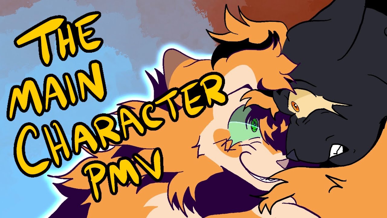 Moonpaw | The Main Character PMV