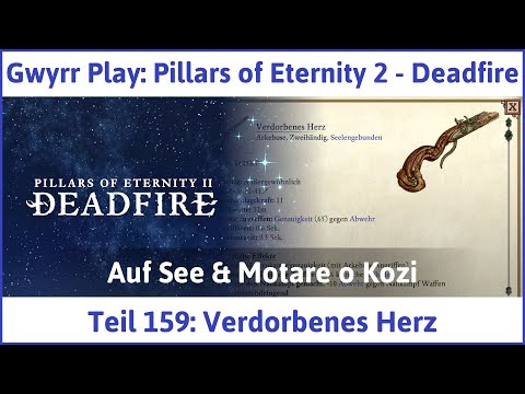 Pillars of Eternity 2 deutsch Deadfire Teil 159 - Verdorbenes Herz Let's Play