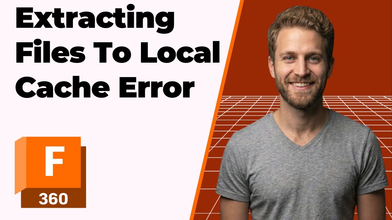 Fusion 360 Error Extracting Files To Local Cache Fix (2026 Easy Guide)