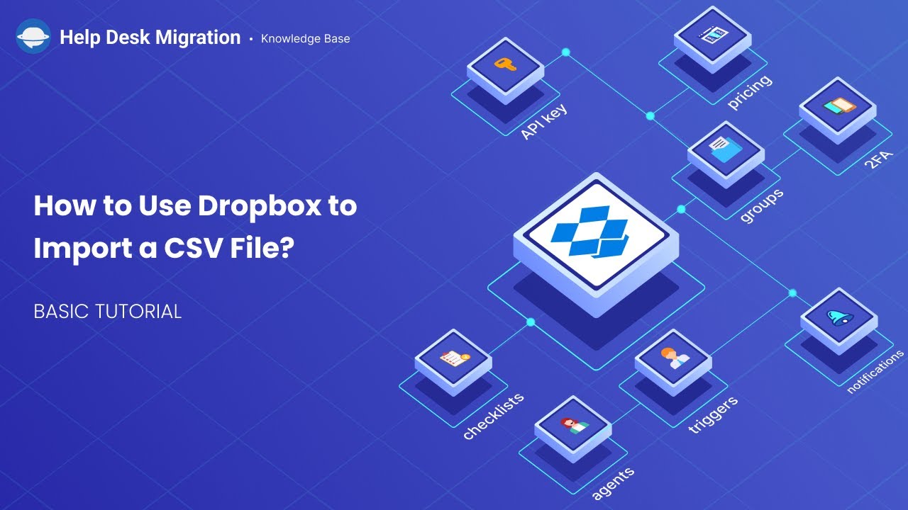 How to Use Dropbox to Import a CSV File?
