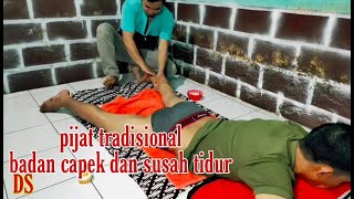 Download lagu #pijat #pijattradisional badan capek dan susah tidur mp3