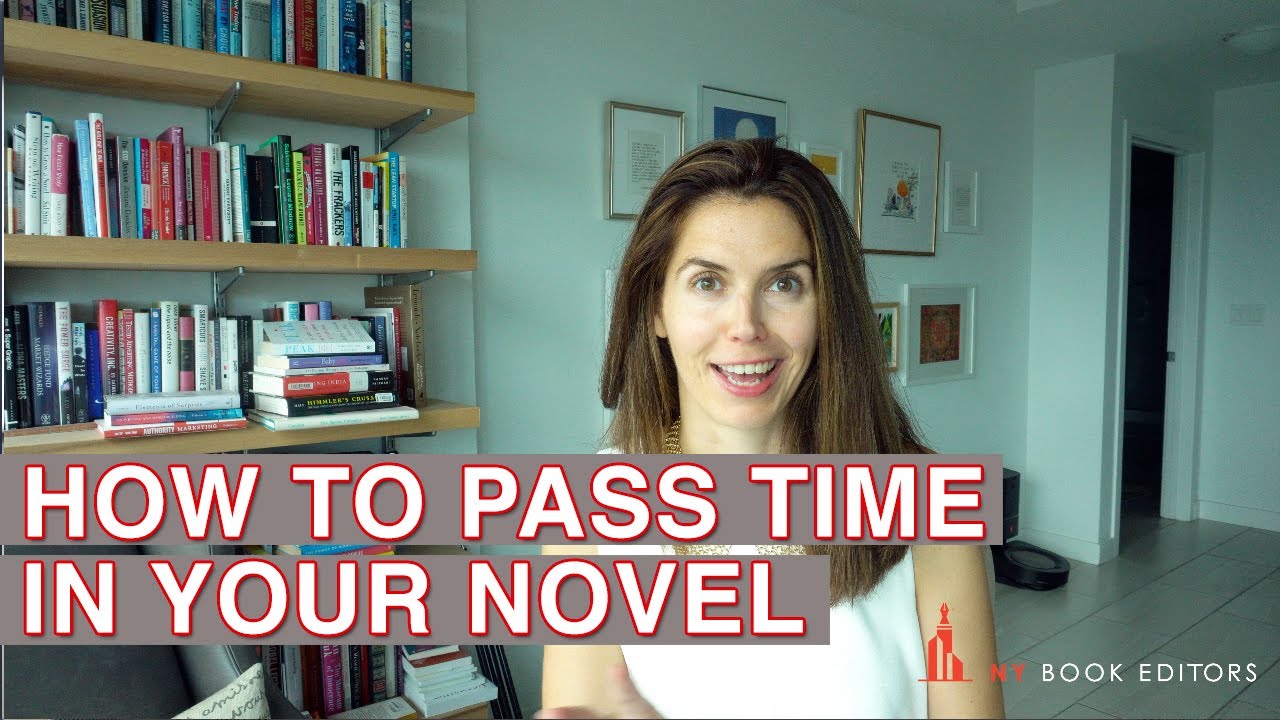 How to Pass Time in Your Novel