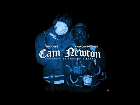 Piif Jones feat. Pharoah Da Gawd - "Cam Newton" OFFICIAL VERSION