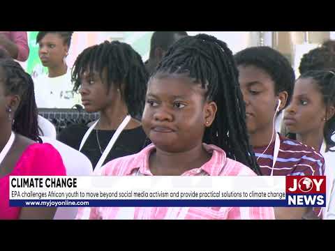 EPA urges African youth to move beyond social media activism and deliver practical climate solutions