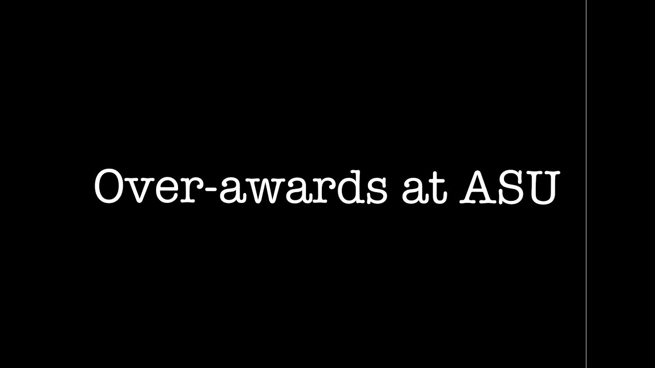 How ASU handles over-awards