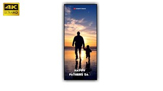 Happy Father day status 🥀Lofi mix full screen 4k whatsapp status 🌈 full screen 4k status