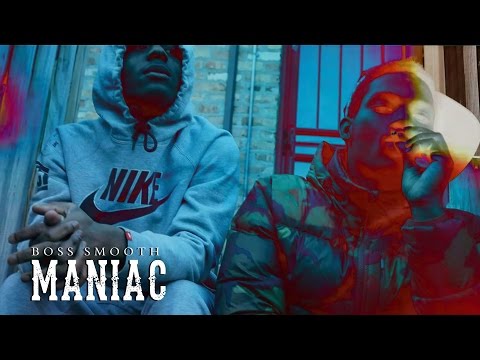 Boss Smooth - Maniac [Official Video]