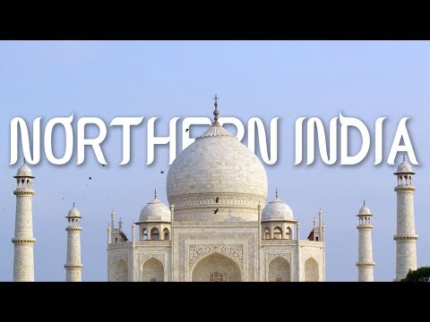 A Beautiful Visit to Northern India