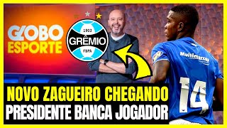 REVOLTANTE! PRESIDENTE BATE O MARTELO SOBRE JOGADOR E NOVO ZAGUEIRO VINDO! NOTCIA DO GRMIO HOJE.