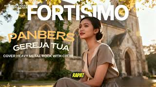 Download lagu Gereja Tua | Panbers (Cover Heavy Metal Rock With Choir & Orchestra) by FORTISIMO  mp3 Download lagu Gereja Tua | Panbers (Cover Heavy Metal Rock With Choir & Orchestra) by FORTISIMO  mp3