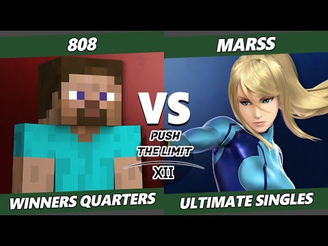Push the Limit 12 Winners Quarters - 808 (Steve) Vs. Marss (ZSS) SSBU Ultimate Tournament