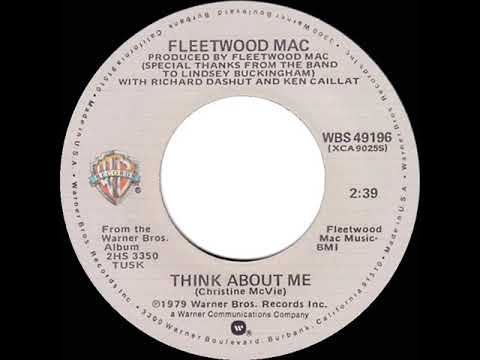1980 HITS ARCHIVE: Think About Me - Fleetwood Mac (stereo 45)