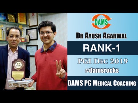 PGI Dec 2019 | Rank-1 Dr. Ayush Agarwal | DAMS PG Medical Coaching | DAMSROCKS