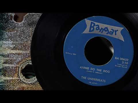 The Underbeats - Annie Do The Dog  ...1964