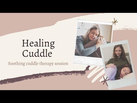 Soothing Cuddle Therapy session to reduce anxiety