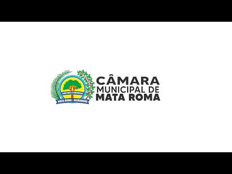 Sessão  ORDINARIA Nº 0047/2026 - Câmara Municipal de Mata Roma - Maranhão