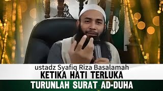 Download lagu Tafsir Surat Ad-Duha: Cahaya Harapan di Saat Gelap - ustadz Syafiq Riza Basalamah  mp3