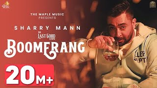 Boomerang (Official Video ) - Sharry Maan  Gora  N